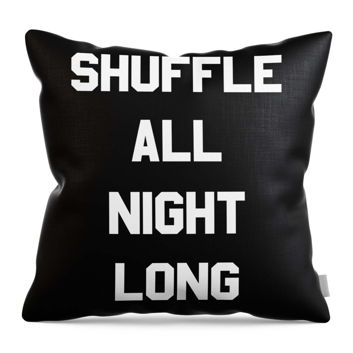 Funny Throw Pillow featuring the digital art Shuffle All Night Long Dance by Flippin Sweet Gear