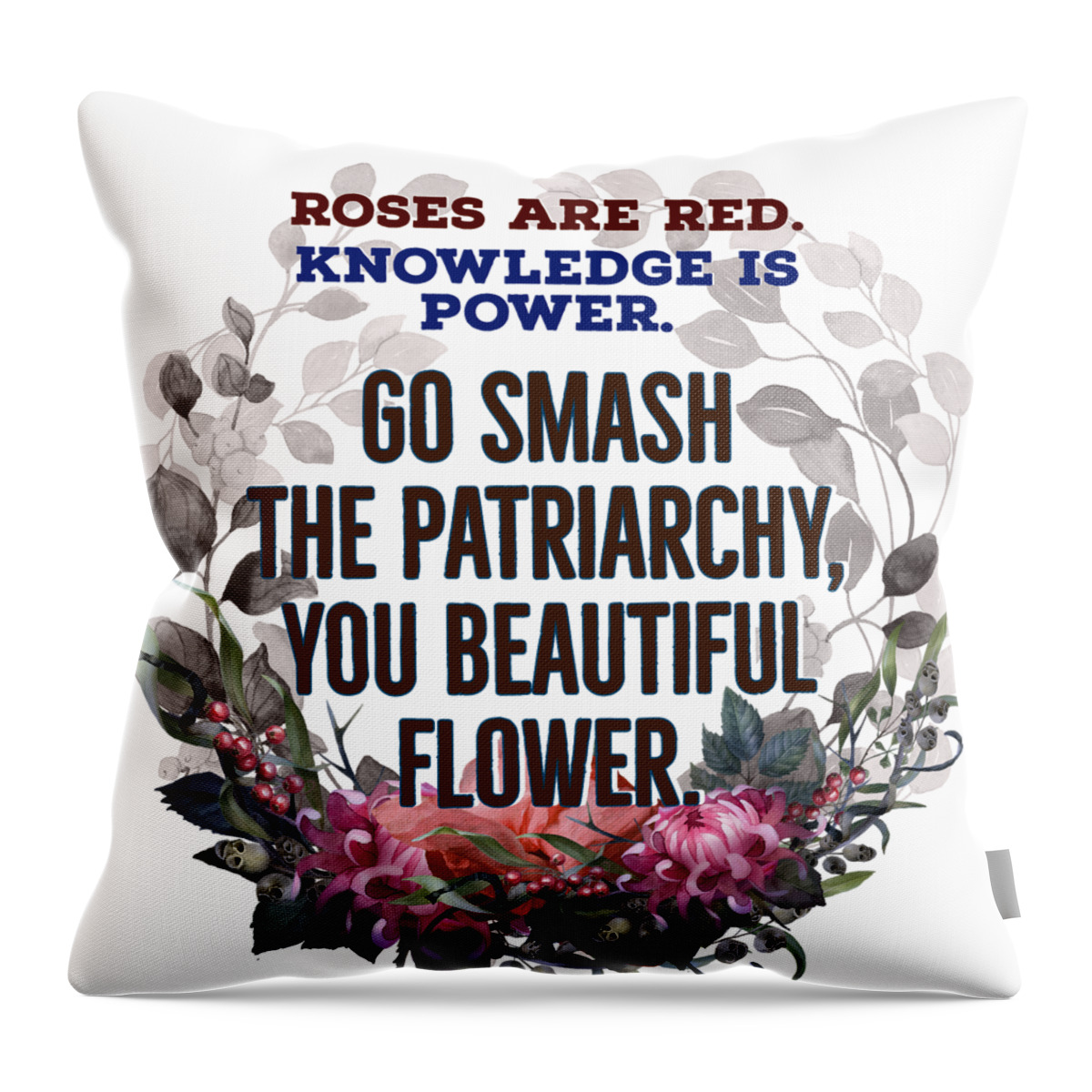 Feminism Throw Pillow featuring the photograph Smash the Patriarchy by W Craig Photography