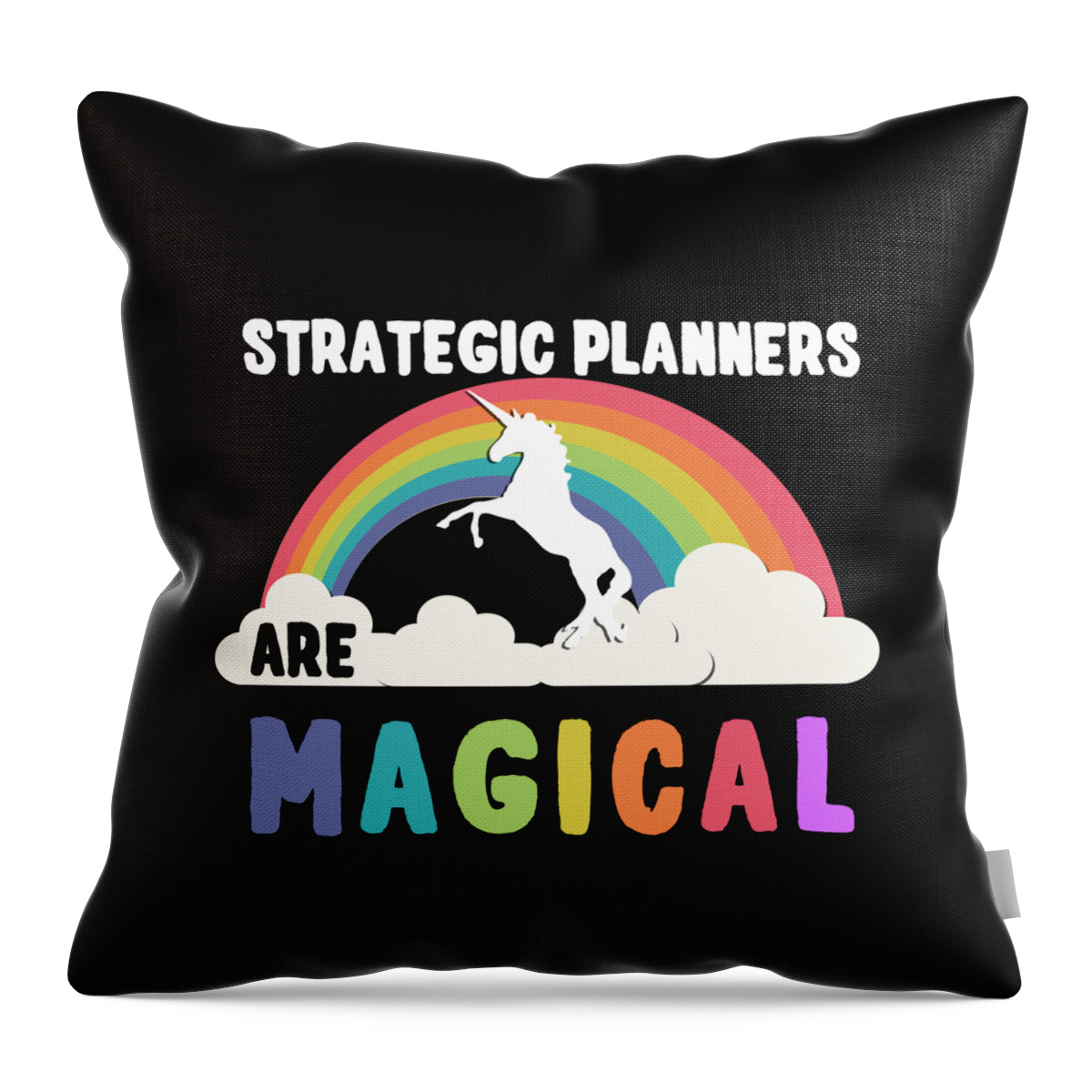 Funny Throw Pillow featuring the digital art Strategic Planners Are Magical by Flippin Sweet Gear