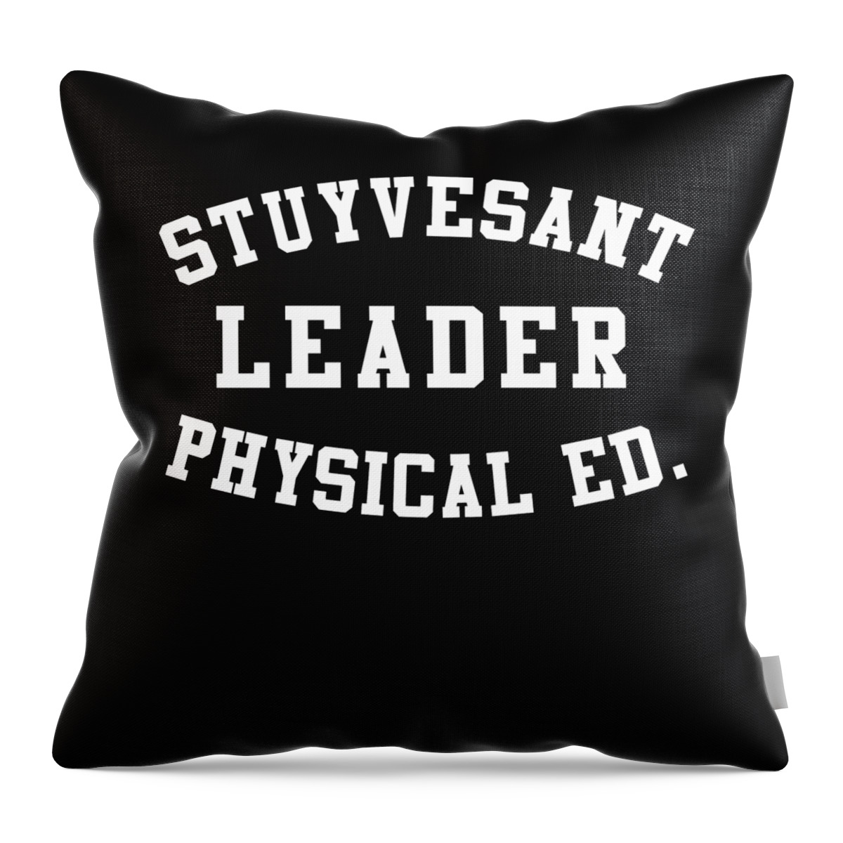Funny Throw Pillow featuring the digital art Stuyvesant Leader Physical Ed by Flippin Sweet Gear