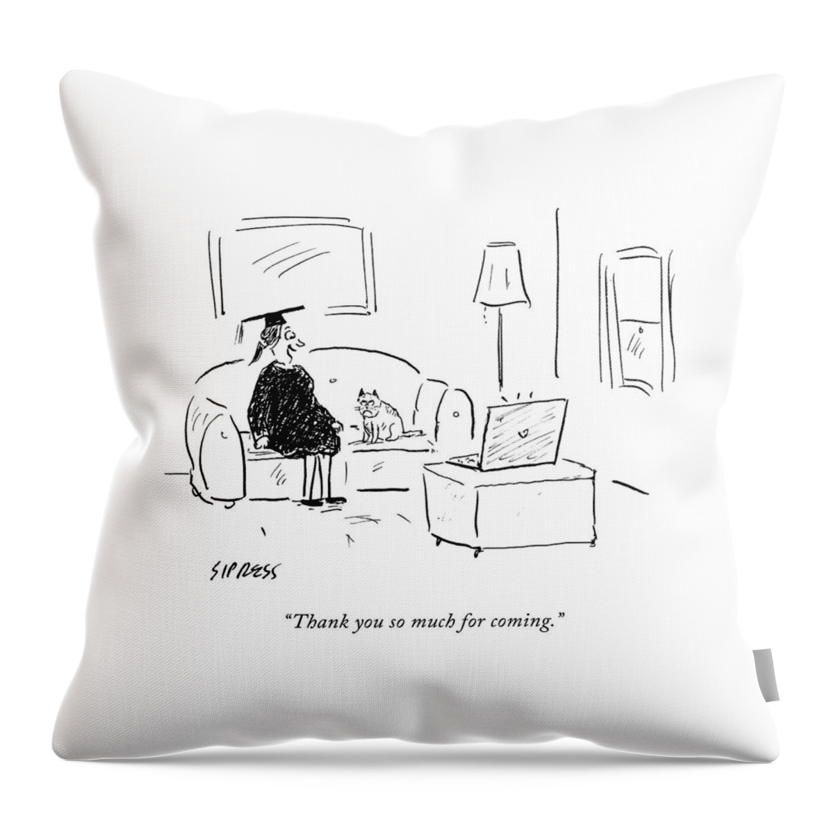 Thank You So Much For Coming Throw Pillow