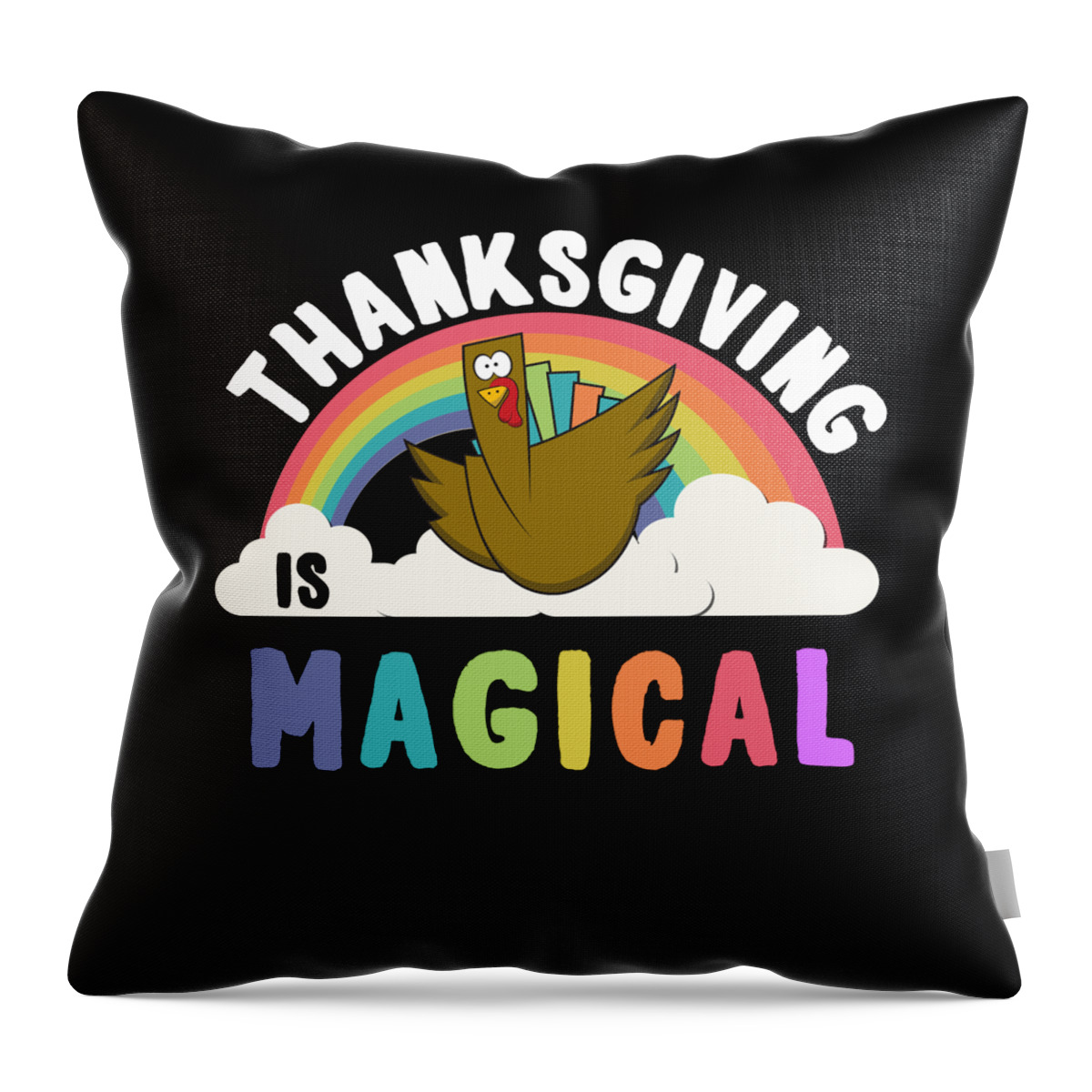 Thanksgiving 2023 Throw Pillow featuring the digital art Thanksgiving Is Magical by Flippin Sweet Gear