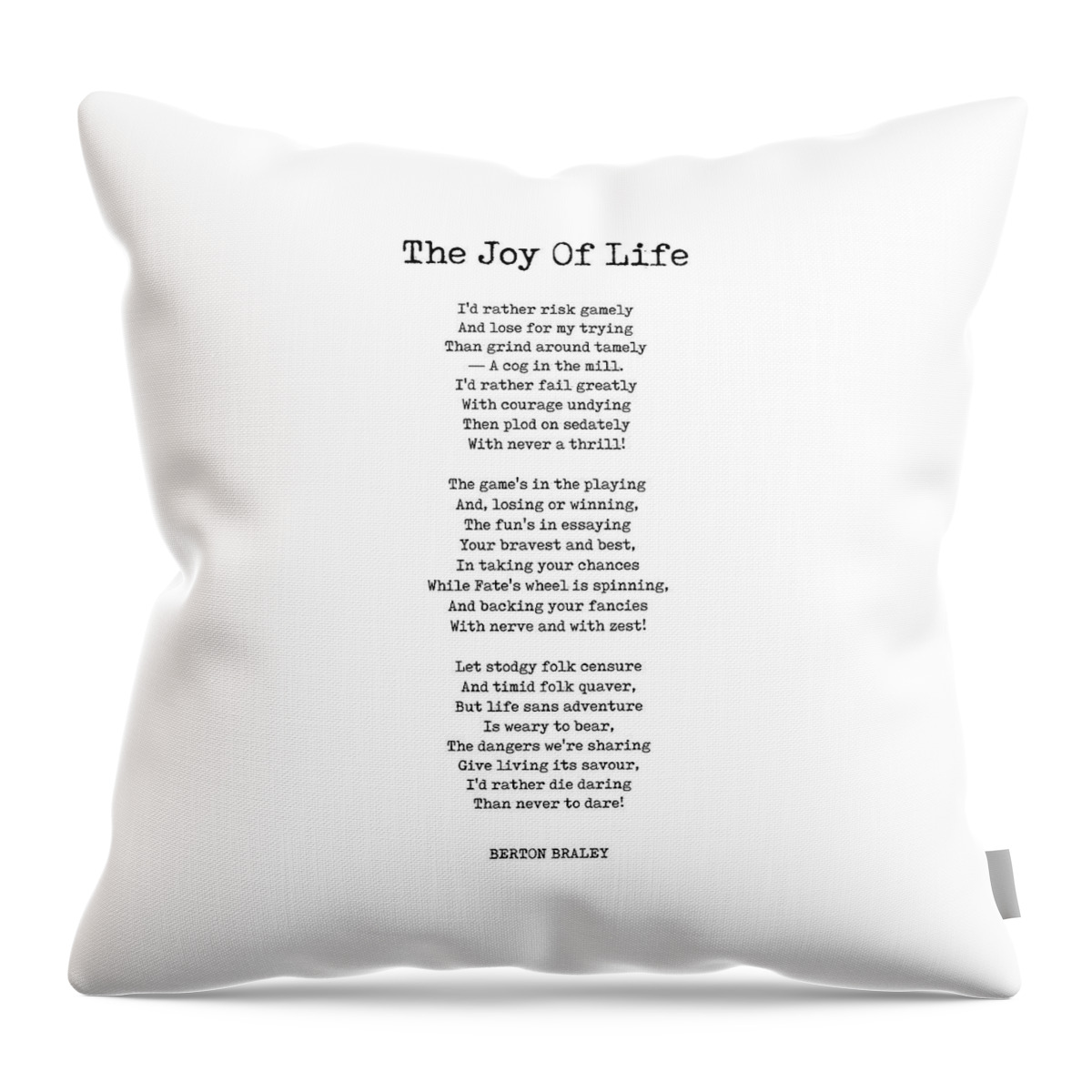 The Joy Of Life Throw Pillow featuring the digital art The Joy Of Life - Berton Braley Poem - Literature - Typewriter Print by Studio Grafiikka