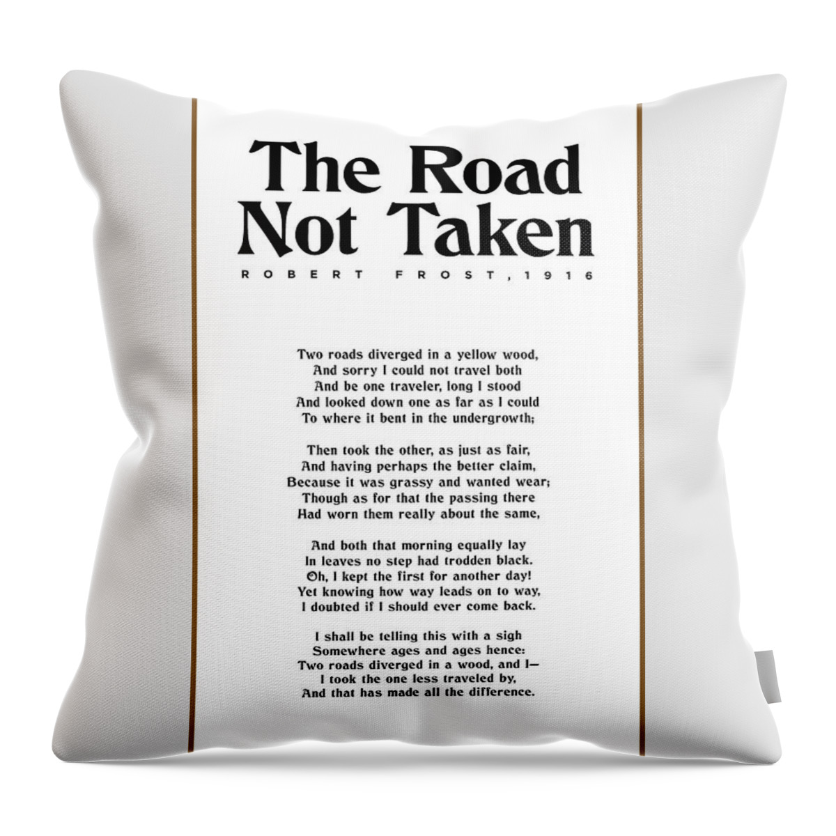 The Road Not Taken Throw Pillow featuring the mixed media The Road Not Taken - Robert Frost - Typographic Print 01 - Literature by Studio Grafiikka