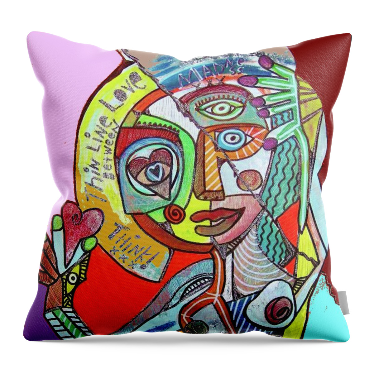 Sandra Silberzweig Throw Pillow featuring the painting -The Thin Line Between Love And Madness by Sandra Silberzweig