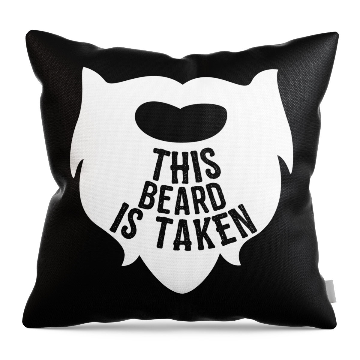 Cool Throw Pillow featuring the digital art This Beard is Taken Valentines Day Gift for Him by Flippin Sweet Gear
