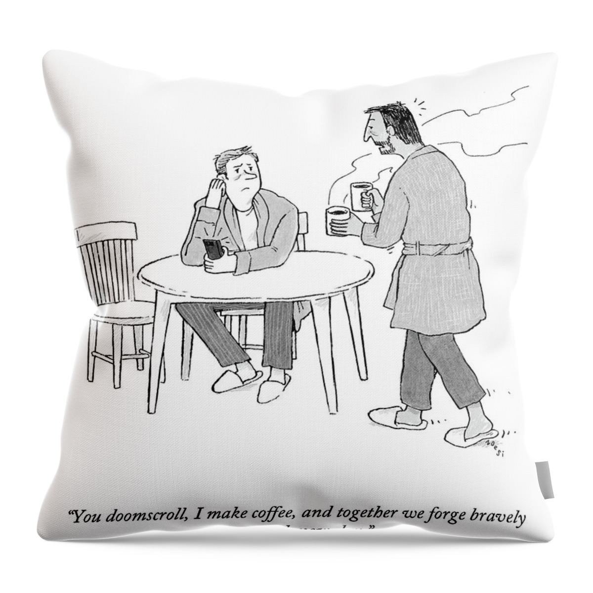 Together We Forge Bravely Into Each New Day Throw Pillow