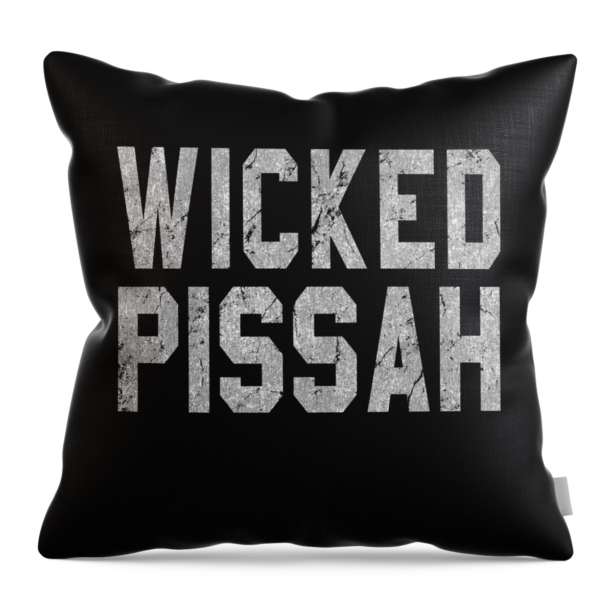 Funny Throw Pillow featuring the digital art Wicked Pissah by Flippin Sweet Gear