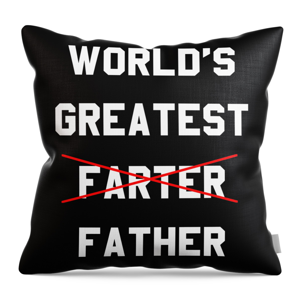 Funny Throw Pillow featuring the digital art Worlds Greatest Farter by Flippin Sweet Gear