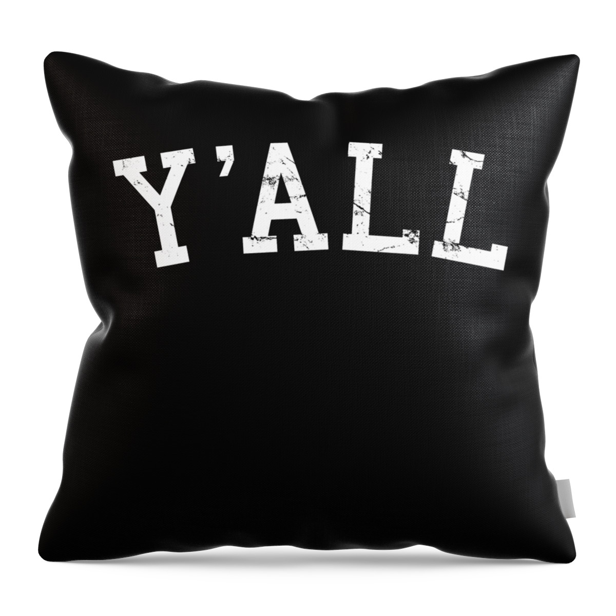 Yall Throw Pillow featuring the digital art Yall University Southern Pride by Flippin Sweet Gear