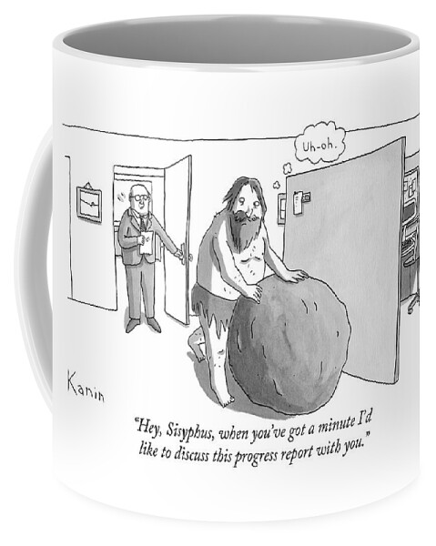 Hey, Sisyphus, When You've Got A Minute I'd Like Coffee Mug