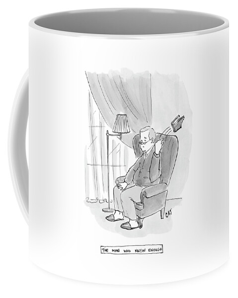 The Man Who Knew Enough Coffee Mug