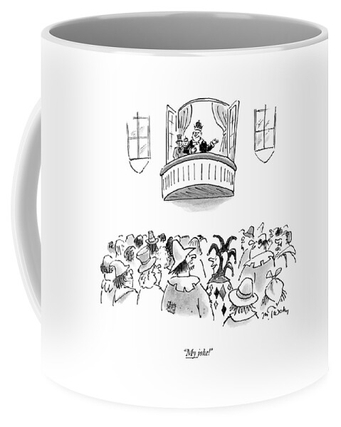 My Joke! Coffee Mug