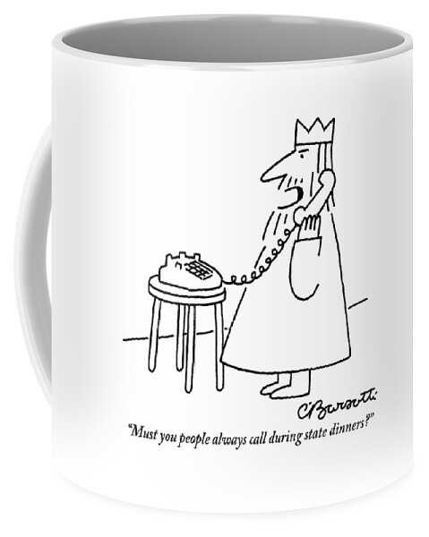 A King Is Seen Answering His Telephone Coffee Mug