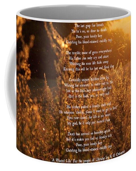 Ukraine Coffee Mug featuring the photograph A Wasted Life - For the People of Ukraine by Ronald Osborne