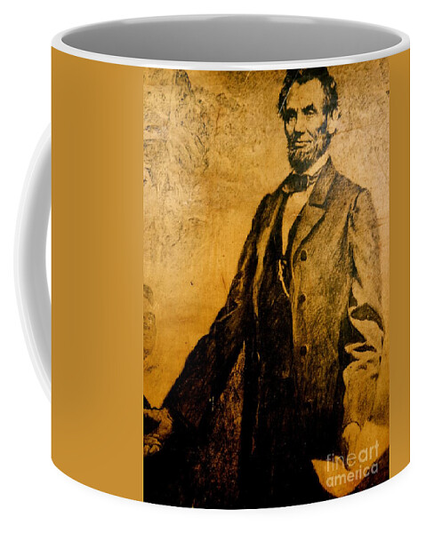 Abraham Lincoln Coffee Mug featuring the photograph Abraham Lincoln President of the United States by Saundra Myles
