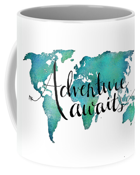 Adventure Awaits - Travel Quote on World Map Coffee Mug by Michelle  Eshleman - Fine Art America