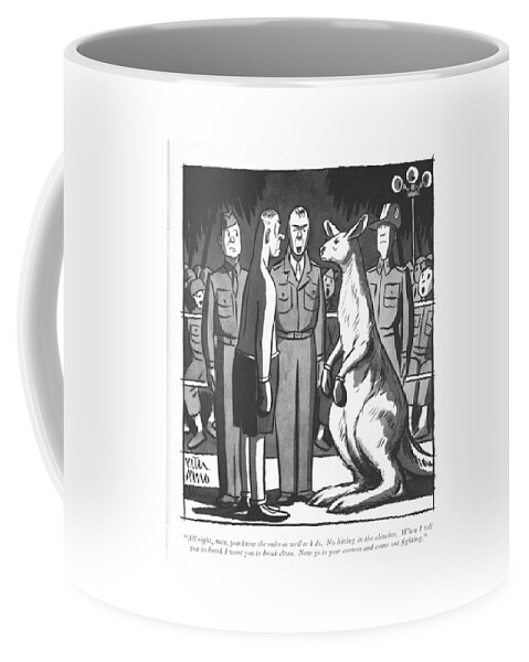 All Right, Men, You Know The Rules As Well Coffee Mug