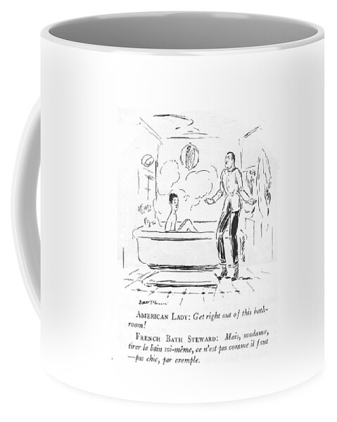 Get Right Out Of This Bathroom Coffee Mug