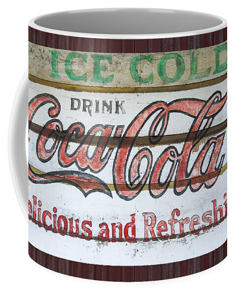 Coca Cola Coffee Mug featuring the photograph Antique Coca Cola Sign by Flees Photos