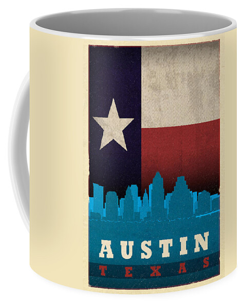 Austin Coffee Mug featuring the mixed media Austin City Skyline State Flag Of Texas Art Poster Series 010 by Design Turnpike