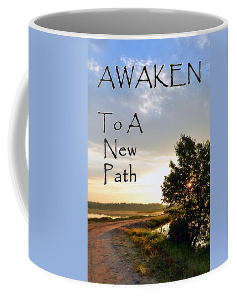 Sunrise Coffee Mug featuring the photograph Awaken To A New Path by Beth Venner