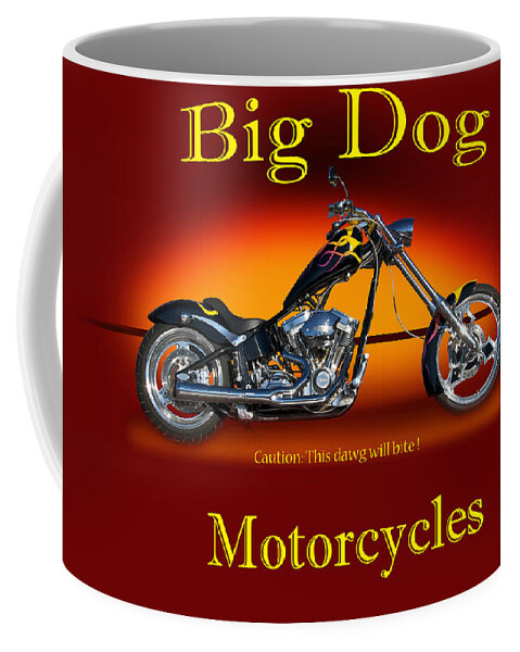 Art Coffee Mug featuring the photograph Big Dog Motorcyle with Identification by Dave Koontz