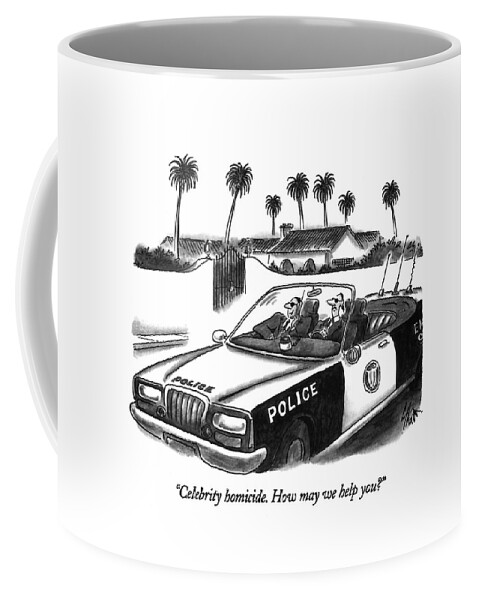 Celebrity Homicide.  How May We Help You? Coffee Mug