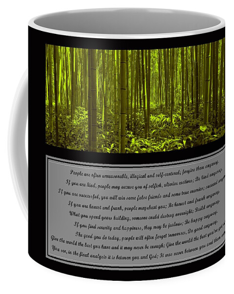 Mother Teresa Coffee Mug featuring the photograph Do It Anyway Bamboo Forest by David Dehner