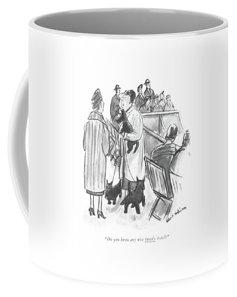 Do You Know Any Nice Family Hotel? Coffee Mug