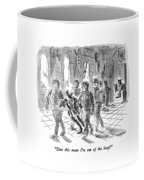 Does This Mean I'm Out Of The Loop? Coffee Mug