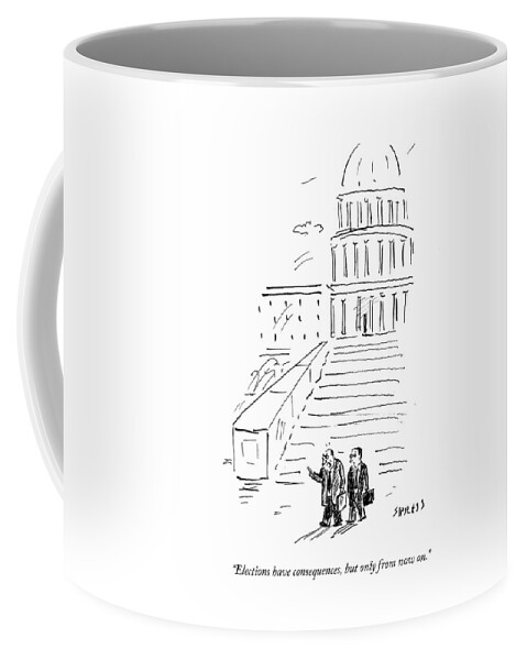 Elections Have Consequences Coffee Mug