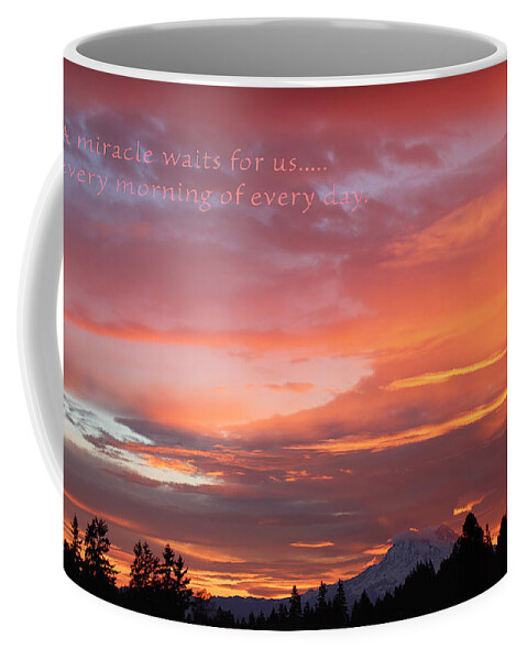 Sunrise Coffee Mug featuring the photograph Every Day A Miracle by Rory Siegel