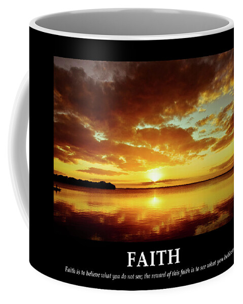 Faith Coffee Mug featuring the photograph Faith by Bruce Nawrocke