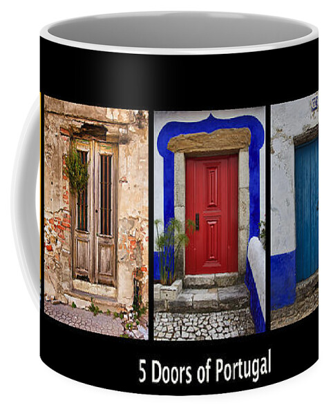 Door Coffee Mug featuring the photograph Five Doors of Portugal by David Letts