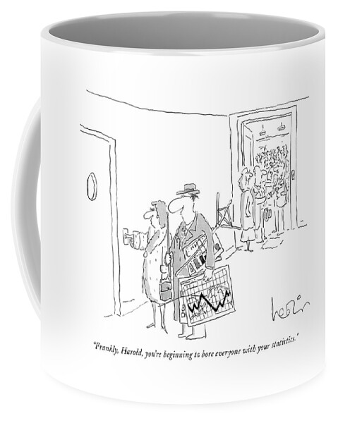 Frankly, Harold, You're Beginning To Bore Coffee Mug