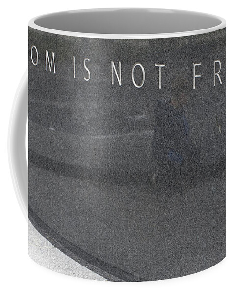 Washington Coffee Mug featuring the photograph Freedom Is Not Free by Steven Ralser