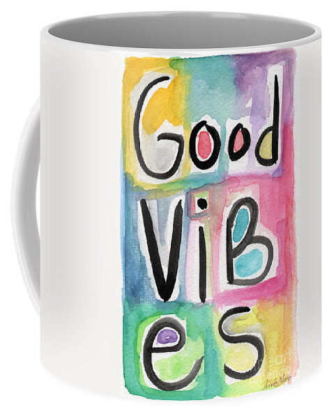#faaAdWordsBest Coffee Mug featuring the painting Good Vibes by Linda Woods