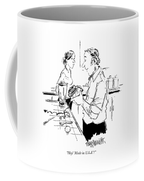 Hey! 'made In U.s.a.'! Coffee Mug