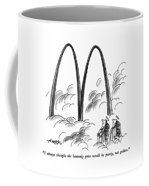 I Always Thought The Heavenly Gates Coffee Mug