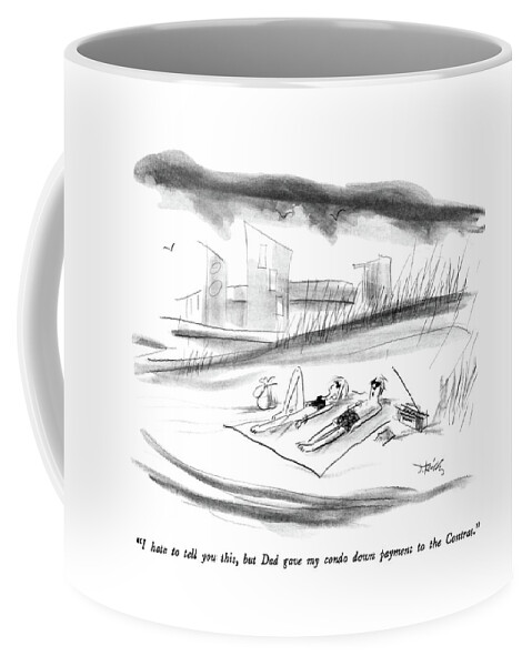 I Hate To Tell You This Coffee Mug
