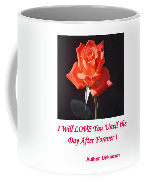Flower Coffee Mug featuring the photograph I Will Love You by Jay Milo
