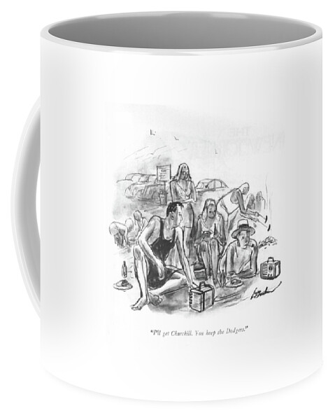 I'll Get Churchill. You Keep The Dodgers Coffee Mug by Perry Barlow - Conde  Nast