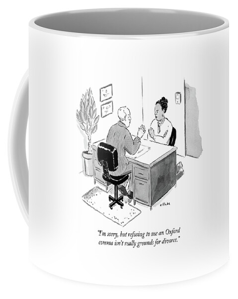 Refusing To Use An Oxford Comma Coffee Mug