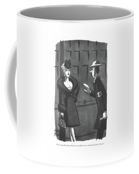 I'm Sorry, Miss, But You'll Have To Get Coffee Mug