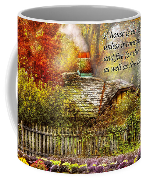 House Coffee Mug featuring the photograph Inspirational - Home is where it's warm inside - Ben Franklin by Mike Savad