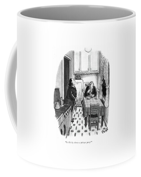 Is This By Chance A Private Party? Coffee Mug