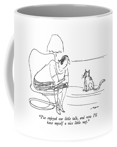 I've Enjoyed Our Little Talk Coffee Mug