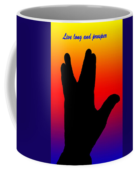 Live Long Coffee Mug featuring the photograph Live Long and Prosper 2 by C H Apperson