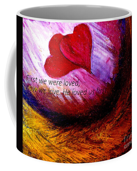 First We Were Loved Coffee Mug featuring the painting Love of the Lord by Amanda Dinan